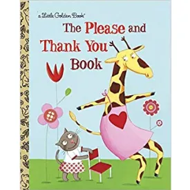 The Please And Thank You Book - Little Golden Book